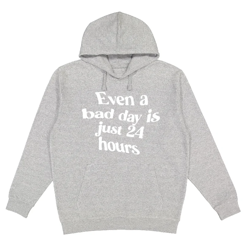 Just 24 Hours Hoodie